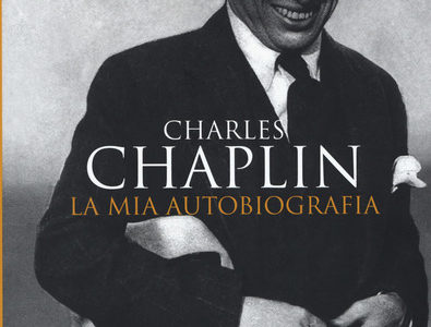 Charles Chaplin, La mia Autobiografia