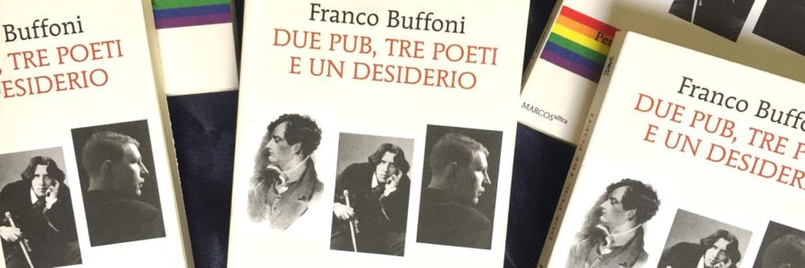 Franco Buffoni, Due pub, tre poeti e un desiderio