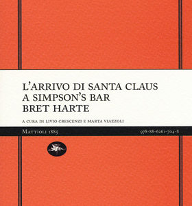 Bret Harte, L’arrivo di Santa Claus a Simpson’s Bar