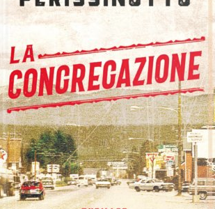 Anteprima. Alessandro Perissinotto. La congregazione