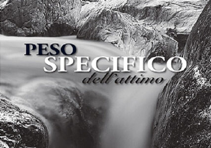 Pietro Pisano. Peso specifico dell’attimo