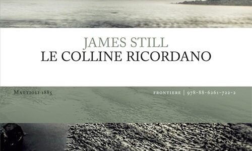 Anteprima. James Still. Le colline ricordano