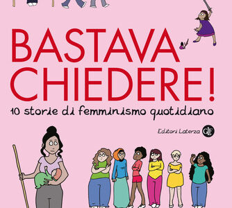 Emma. Bastava chiedere! 10 storie di femminismo quotidiano