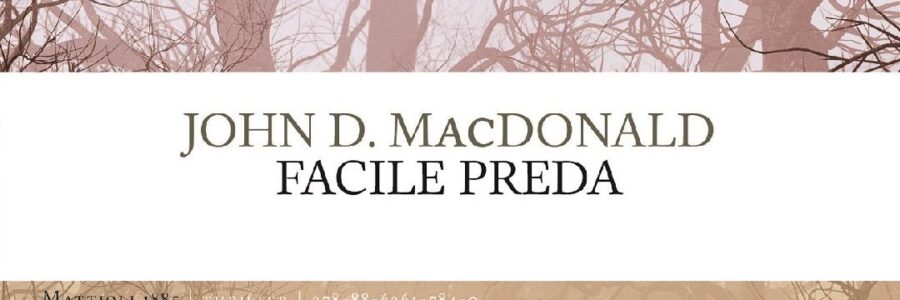 John D. MacDonald. Facile preda