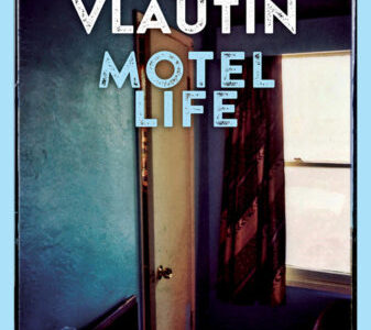 Willy Vlautin. Motel Life