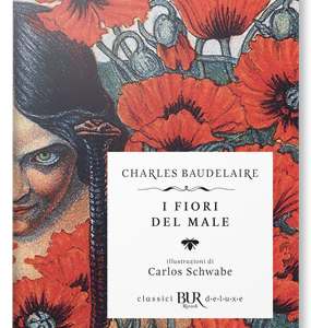 Charles Baudelaire. I Fiori del Male