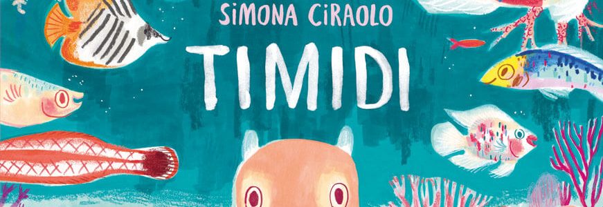 Simona Ciraolo. Timidi