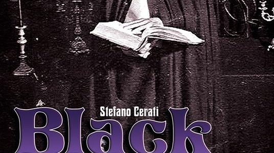 Stefano Cerati. Black Mass. La Storia dell’Occult Rock