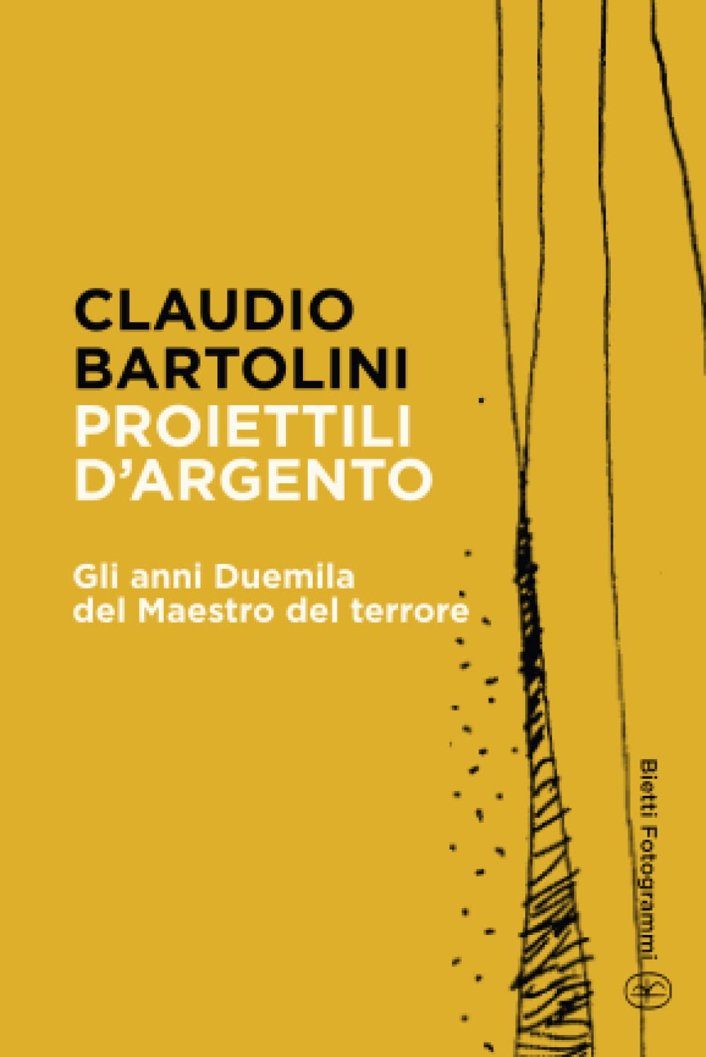 Claudio Bartolini. Proiettili d'argento - Satisfiction