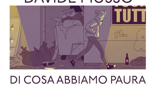 Davide Musso Anteprima. Di cosa abbiamo paura