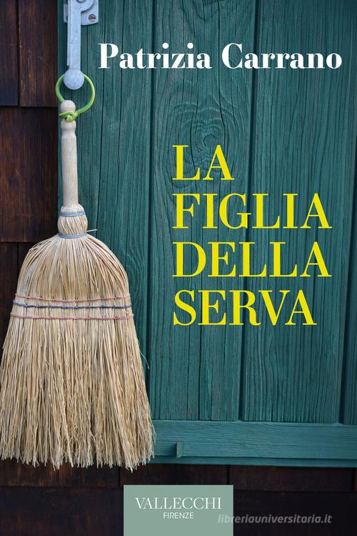 Patrizia Carrano anteprima. La figlia della serva Satisfiction