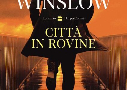 Don Winslow. Città in rovine