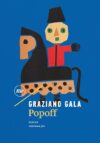 Graziano Gala. Popoff