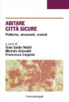 Gian Guido Nobili, Michele Grimaldi, Francesca Coppola. Abitare città sicure