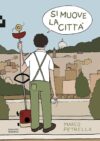 Marco Petrella. Si muove la città