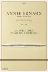 Annie Ernaux anteprima. La scrittura come un coltello