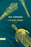 Iida Turpeinen anteprima. L’ultima sirena